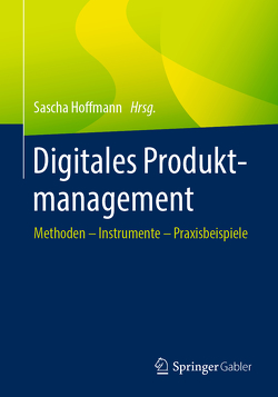 Digitales Produktmanagement von Hoffmann,  Sascha