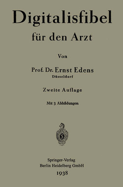 Digitalisfibel für den Arzt von Edens,  Ernst