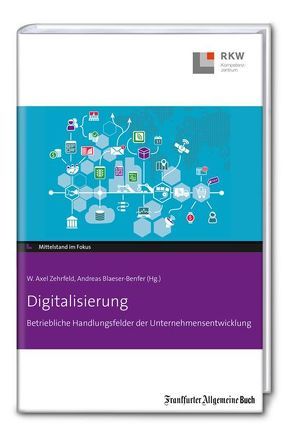 Digitalisierung: Betriebliche Handlungsfelder der Unternehmensentwicklung von Blaeser-Benfer,  Andreas, Pollety,  Wolfgang