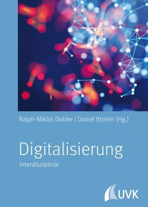 Digitalisierung von Dobler,  Ralph-Miklas, Ittstein,  Daniel Jan