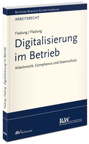 Digitalisierung im Betrieb von Fladung,  Armin, Fladung,  Jasmin