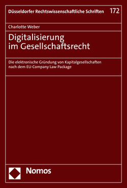 Digitalisierung im Gesellschaftsrecht von Weber,  Charlotte