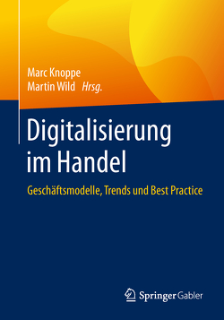 Digitalisierung im Handel von Knoppe,  Marc, Wild,  Martin