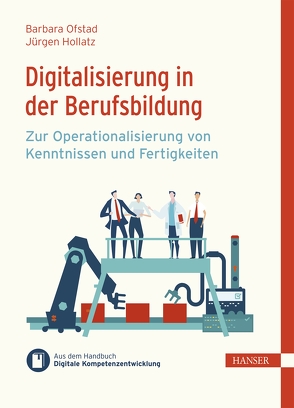 Digitalisierung in der Berufsbildung von Hollatz,  Jürgen, Ofstad,  Barbara, Ramin,  Philipp