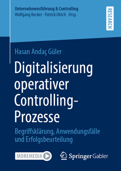 Digitalisierung operativer Controlling-Prozesse von Güler,  Hasan Andac