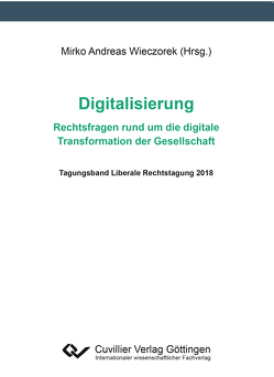 Digitalisierung – Rechtsfragen rund um die digitale Transformation der Gesellschaf von Wieczorek,  Mirko Andreas