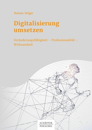 Digitalisierung umsetzen von Stöger,  Roman