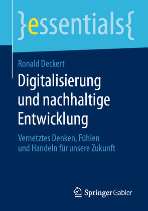 Digitalisierung und nachhaltige Entwicklung von Deckert,  Ronald