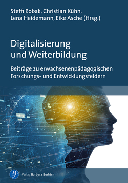 Digitalisierung und Weiterbildung von Asche,  Eike, Bunk,  Marie, Grönemeyer,  Kerstin, Heidemann,  Lena, Held,  Johanna, Kühn,  Christian, Ludwig,  Sophia, Lüpkes,  Nele, Preuß,  Jessica, Rieckhoff,  Marina, Robak,  Steffi, Rommel,  Irina, Sander-Böving,  Hanna, Wagner,  Simon