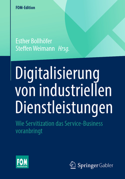 Digitalisierung von industriellen Dienstleistungen von Bollhöfer,  Esther, Weimann,  Steffen