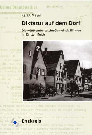 Diktatur auf dem Dorf von Geywitz,  Martin, Hennig,  Lars, Mayer,  Karl J.