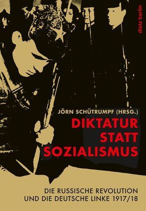 Diktatur statt Sozialismus von Schütrumpf,  Jörn