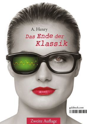 Das Ende der Klassik von Henry,  A