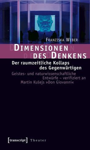 Dimensionen des Denkens von Weber,  Franziska