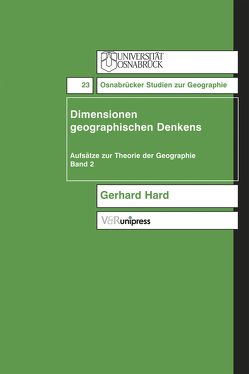 Dimensionen geographischen Denkens von Hard,  Gerhard