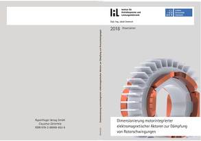 Dimensionierung motorintegrierter elektromagnetischer Aktoren zur Dämpfung von Rotorschwingungen von Emmrich,  Jakub