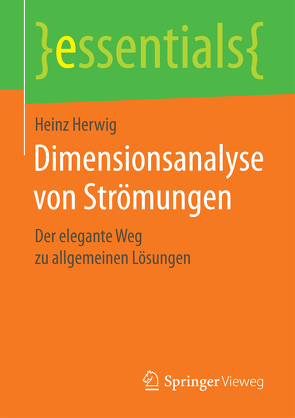 Dimensionsanalyse von Strömungen von Herwig,  Heinz