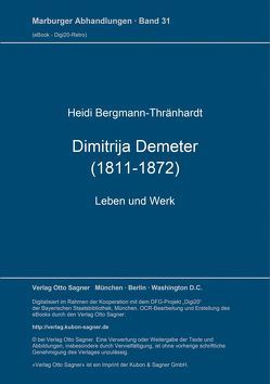 Dimitrija Demeter (1811-1872). Leben und Werk von Bergmann-Thraenhardt,  Heidi