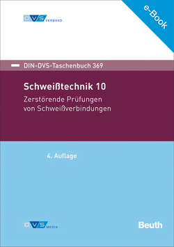 DIN-DVS Taschenbuch 369 Zerstörende Prüfungen von Schweißverbindungen