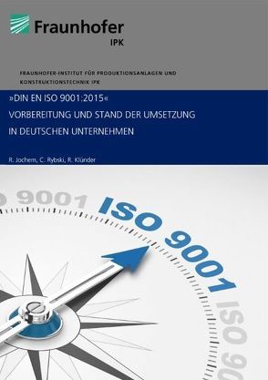 DIN EN ISO 9001:2015 von Jochem,  Roland, Klünder,  Richard, Rybski,  Christoffer