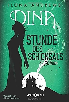 Dina – Stunde des Schicksals von Andrews,  Ilona, Hoffmann,  Oliver