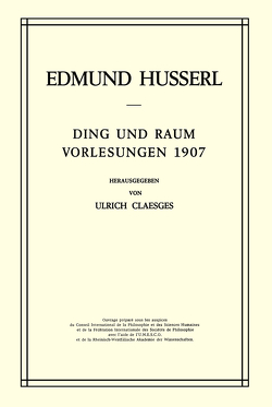 Ding und Raum von Claesges,  U., Husserl,  Edmund