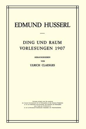 Ding und Raum von Claesges,  U., Husserl,  Edmund