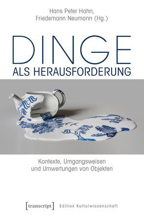 Dinge als Herausforderung von Hahn,  Hans Peter, Neumann,  Friedemann