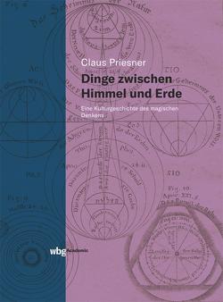 Dinge zwischen Himmel und Erde von Priesner,  Claus