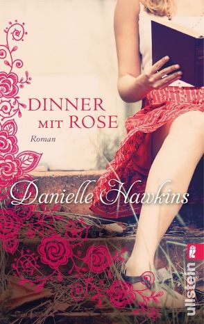 Dinner mit Rose von Bader,  Nina, Hawkins,  Danielle