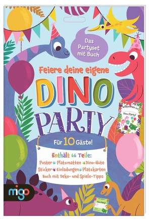 Feiere deine eigene Dino-Party von Edwards,  Daisy, Selby,  Ashley, Selby,  Joel