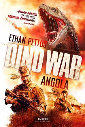 DINO WAR: ANGOLA von Pettus,  Ethan, Seedorf,  Phillip