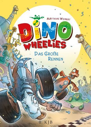 Dino Wheelies: Das große Rennen von Weinert,  Matthias