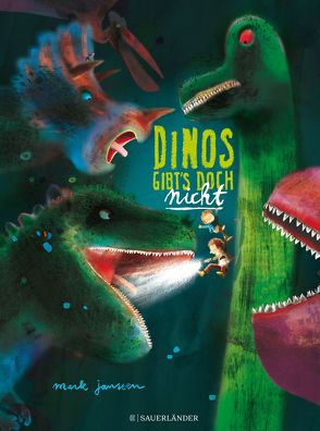 Dinos gibt’s doch nicht von Janssen,  Mark, Schweikart,  Eva