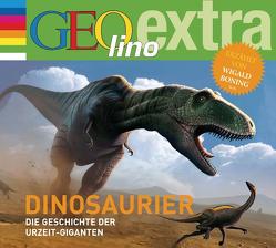 Dinosaurier – Die Geschichte der Urzeit-Giganten von Boning,  Wigald, Nusch,  Martin