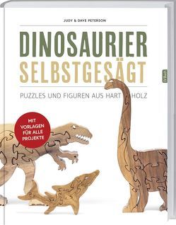 Dinosaurier selbst gesägt von Peterson,  Dave, Peterson,  Judy