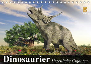 Dinosaurier. Urzeitliche Giganten (Tischkalender 2021 DIN A5 quer) von Stanzer,  Elisabeth