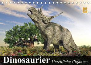 Dinosaurier. Urzeitliche Giganten (Tischkalender 2023 DIN A5 quer) von Stanzer,  Elisabeth