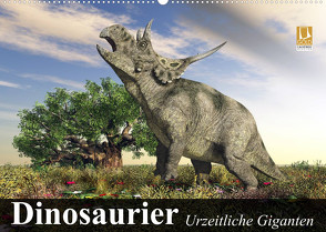 Dinosaurier. Urzeitliche Giganten (Wandkalender 2023 DIN A2 quer) von Stanzer,  Elisabeth