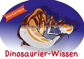 Dinosaurier–Wissen / Cartoon Posterbuch (Posterbuch DIN A2 quer) von Stanzer,  Elisabeth