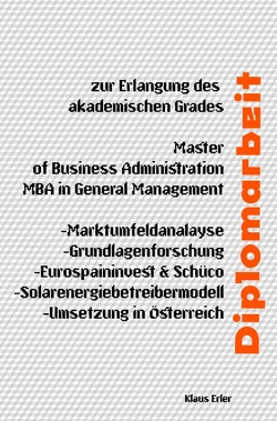 Diplomarbeit – Solarenergiebetreibermodell-Umsetzung in Österreich von Erler,  Klaus