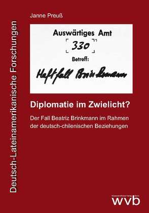 Diplomatie im Zwielicht? von Meding,  Holger M, Preuß,  Janne