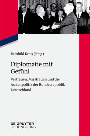 Diplomatie mit Gefühl von Kreis,  Reinhild