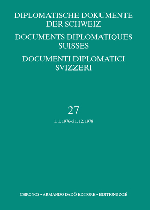 Diplomatische Dokumente der Schweiz / Documents diplomatiques suisse / Documenti diplomatici svizzeri von Zala,  Sacha