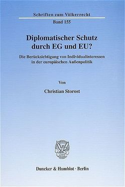 Diplomatischer Schutz durch EG und EU? von Storost,  Christian