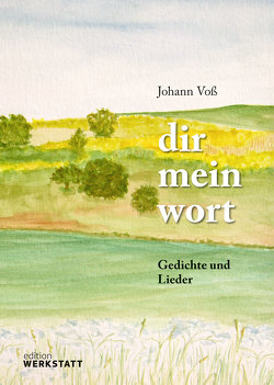 dir mein wort von Voß,  Johann