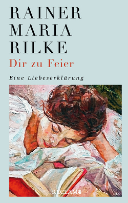 Dir zur Feier von Rilke,  Rainer Maria, Wendt,  Gunna