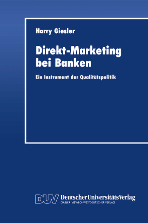 Direkt-Marketing bei Banken von Giesler,  Harry