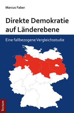 Direkte Demokratie auf Länderebene von Faber,  Marcus