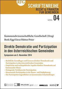 Direkte Demokratie und Partizipation in den österreichischen Gemeinden von Bork,  Herbert, Egg,  Peter, Hütter,  Anton, Karim ,  Giese, Poier,  Klaus